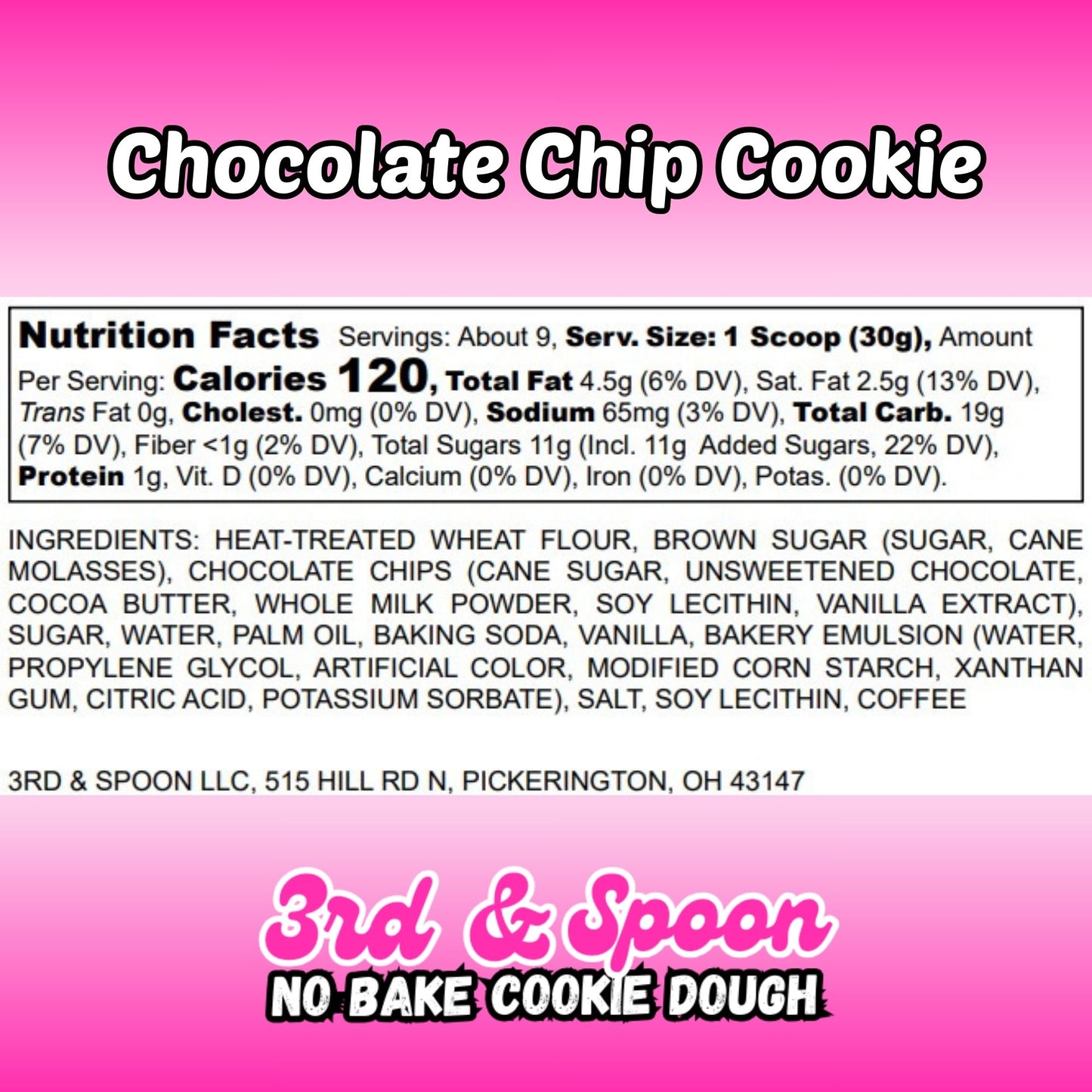 Nutrition facts and ingredients label for 3rd & Spoon chocolate chip edible cookie dough