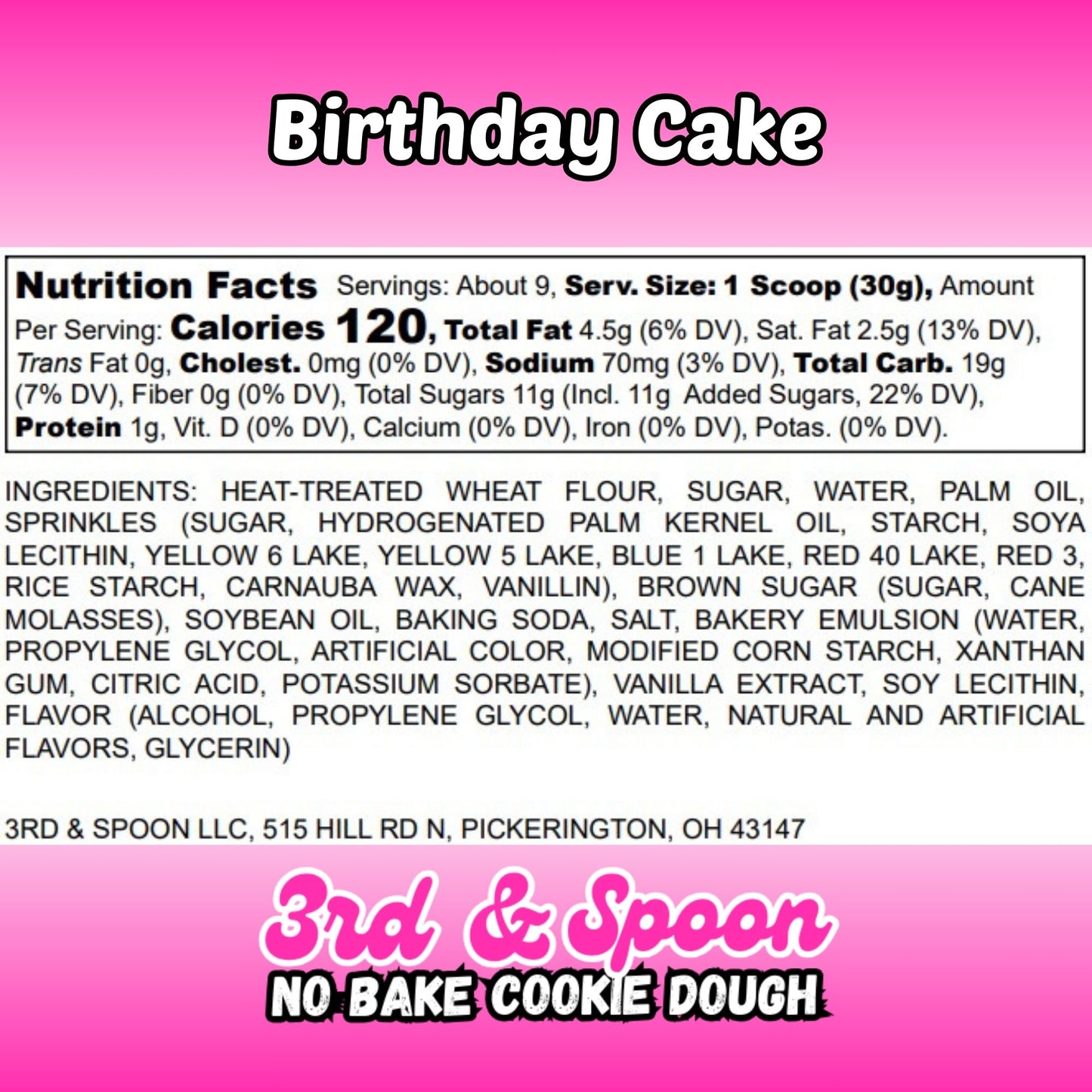 Nutrition facts and ingredients label for 3rd & Spoon birthday cake edible cookie dough