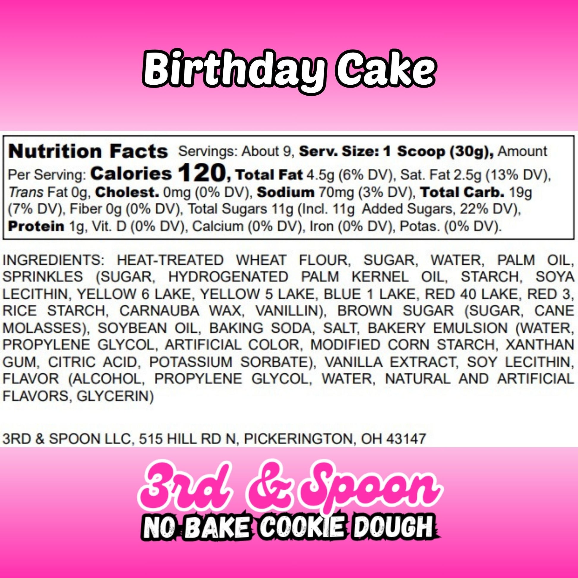 Nutrition facts and ingredients label for 3rd & Spoon birthday cake edible cookie dough