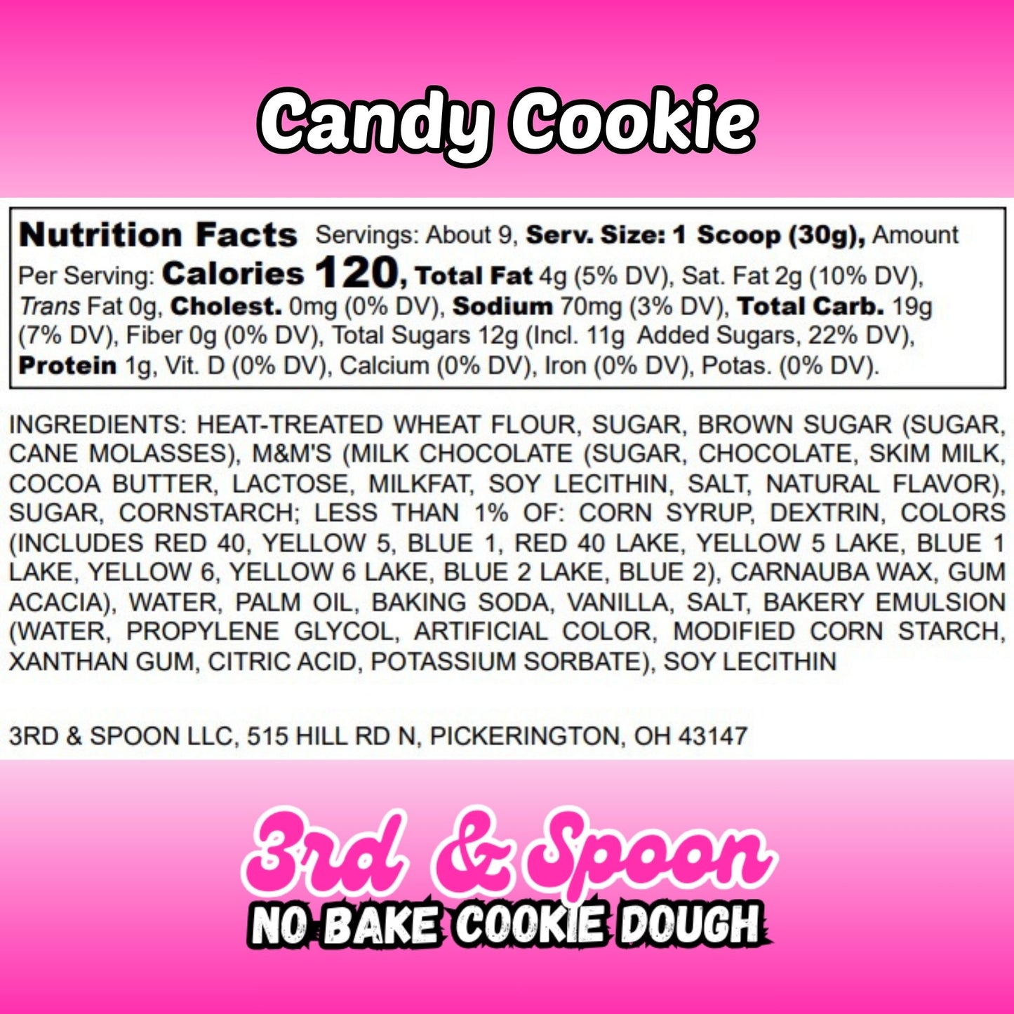Nutrition facts and ingredients label for 3rd & Spoon candy cookie edible cookie dough