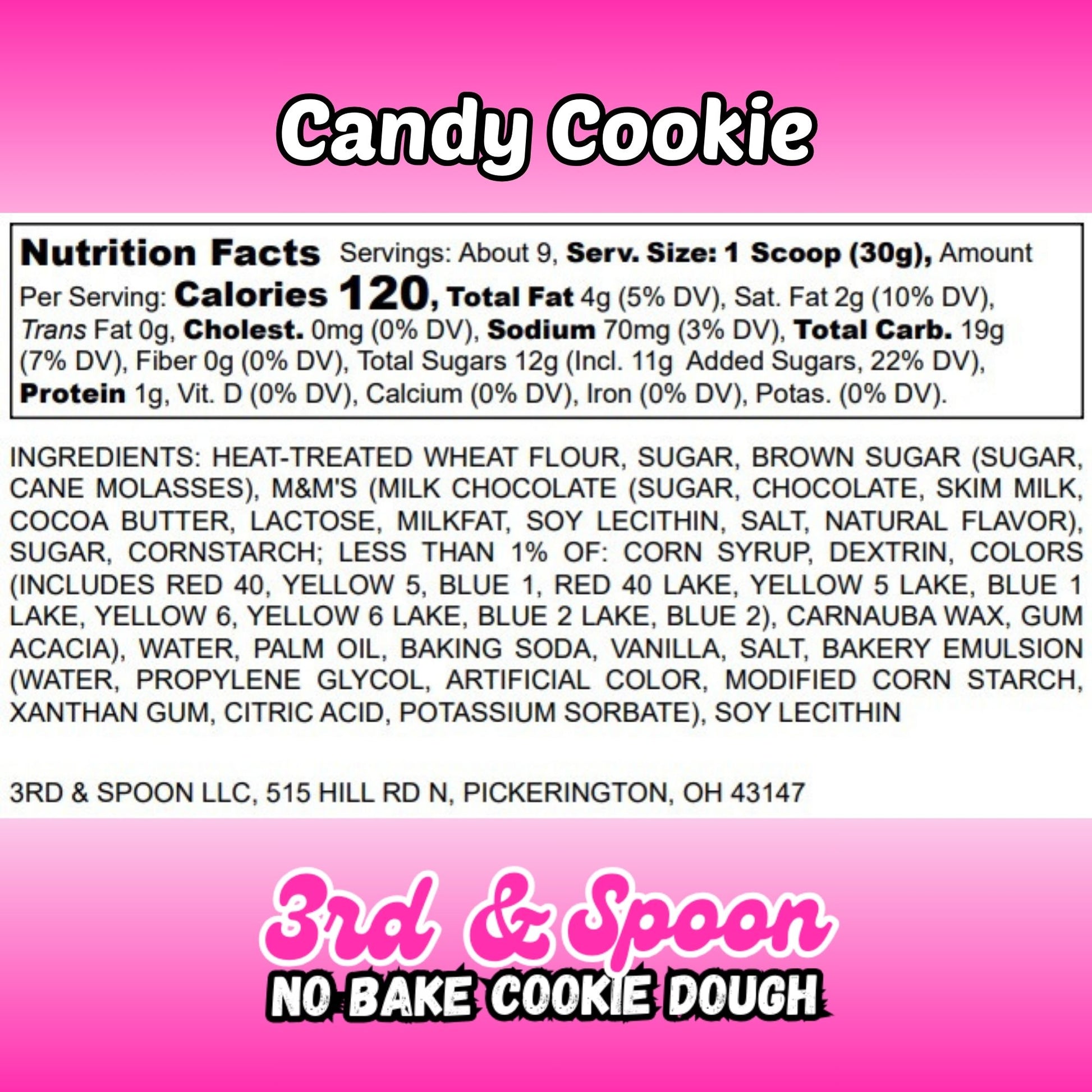 Nutrition facts and ingredients label for 3rd & Spoon candy cookie edible cookie dough