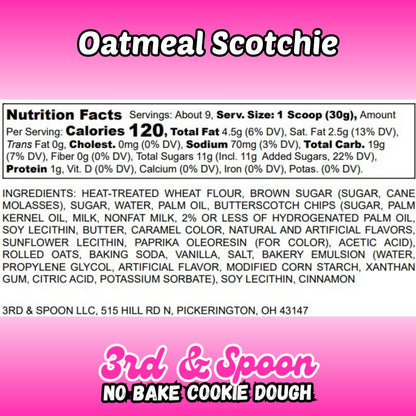 Nutrition facts and ingredients label for 3rd & Spoon oatmeal scotchie edible cookie dough