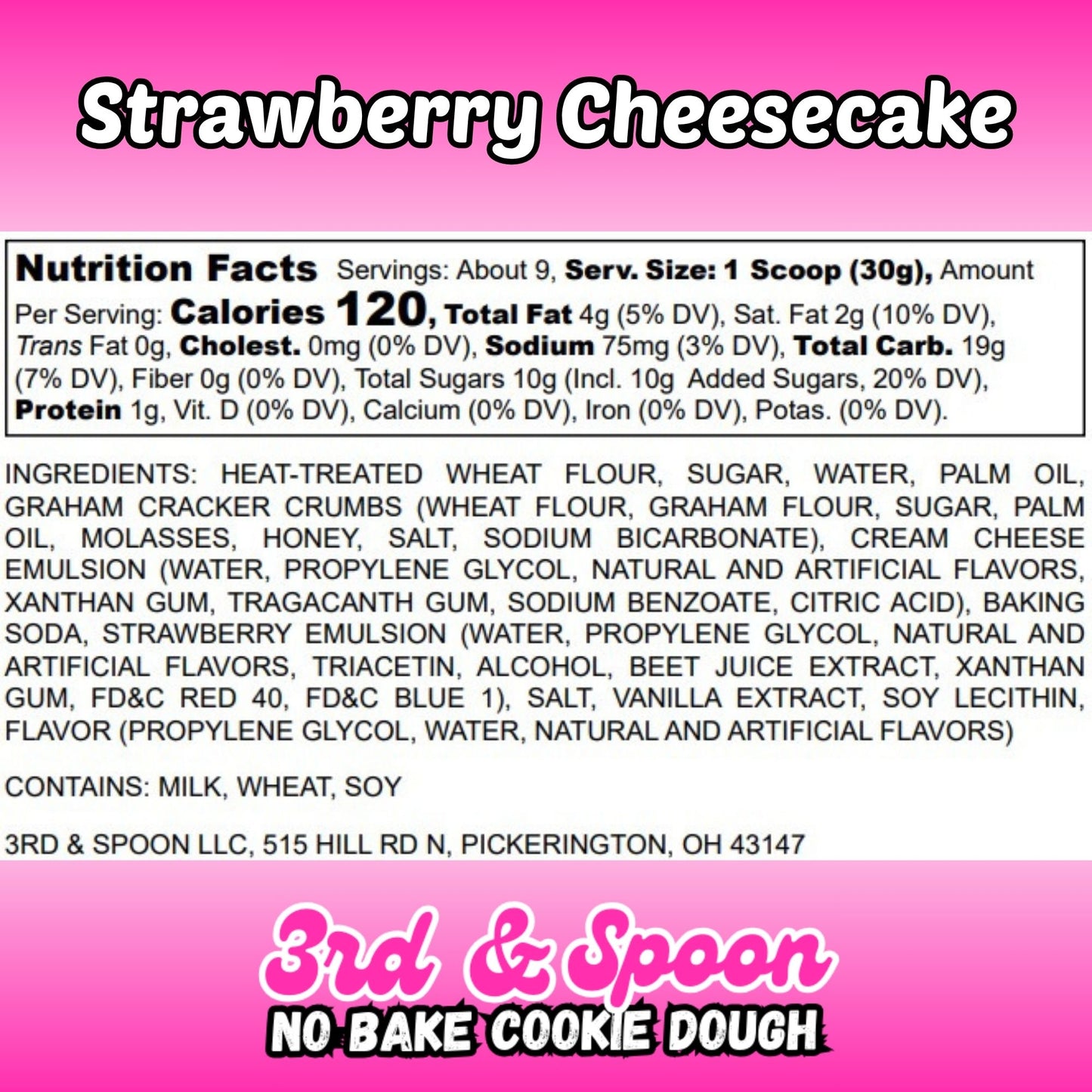 Nutrition facts and ingredients label for 3rd & Spoon strawberry cheesecake edible cookie dough